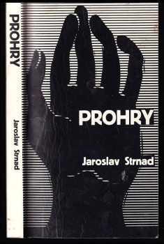 Jaroslav Strnad: Prohry