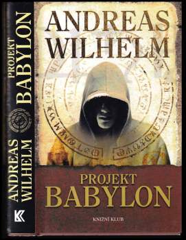 Andreas Wilhelm: Projekt Babylon