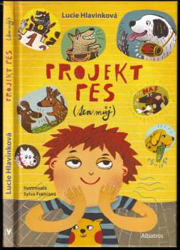Hlavinková Lucie: Projekt pes (ten můj)