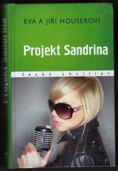 Eva Houserová: Projekt Sandrina