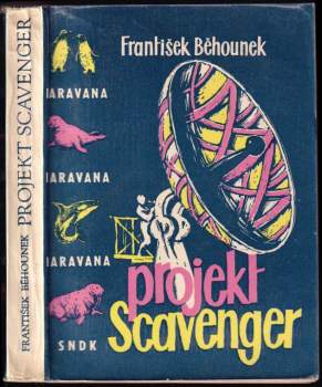 František Běhounek: Projekt Scavenger