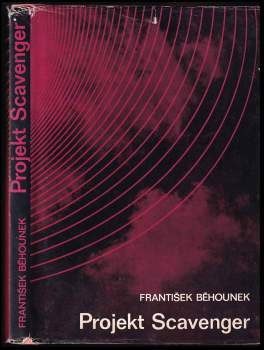 František Běhounek: Projekt Scavenger