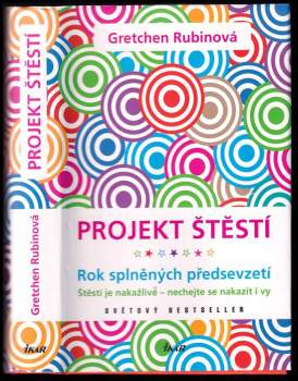 Gretchen Craft Rubin: Projekt štěstí