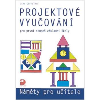 Projektové vyučování pro první stupeň základní školy
