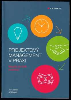 Projektový management v praxi - Naučte se řídit projekty!