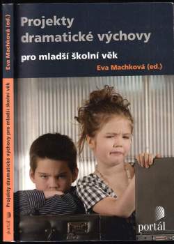 Projekty dramatické výchovy pro mladší školní věk