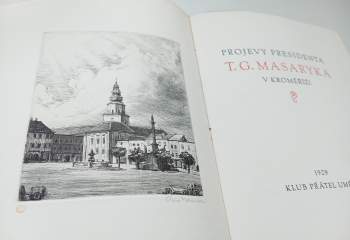 Tomáš Garrigue Masaryk: Projevy presidenta T.G. Masaryka v Kroměříži