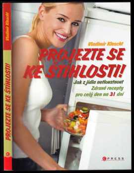 Vladimír Klescht: Projezte se ke štíhlosti