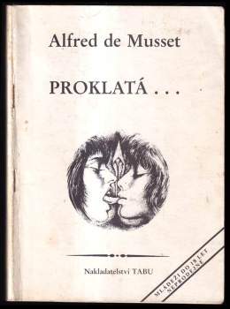 Alfred de Musset: Proklatá