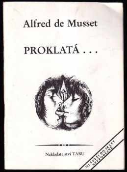 Alfred de Musset: Proklatá