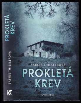 Sabine Thiesler: Prokletá krev