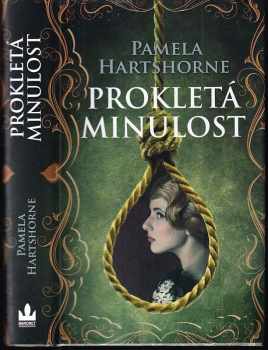 Pamela Hartshorne: Prokletá minulost
