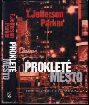 T. Jefferson Parker: Prokleté město