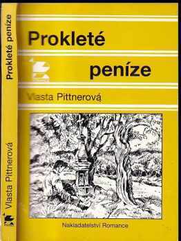 Vlasta Pittnerová: Prokleté peníze