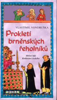 Prokletí brněnských řeholníků