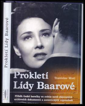 Stanislav Motl: Prokletí Lídy Baarové