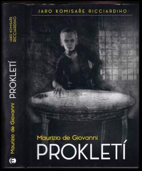 Prokletí : jaro komisaře Ricciardiho