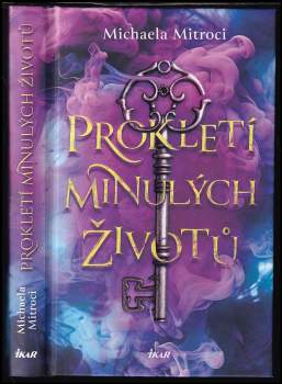 Michaela Mitroci: Prokletí minulých životů