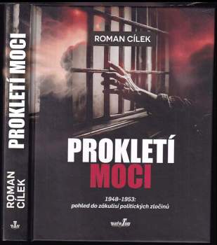 Prokletí moci : 1948-1953 : pohled do zákulisí politických zločinů