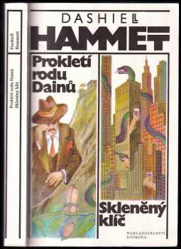 Dashiell Hammett: Prokletí rodu Dainů ; Skleněný klíč