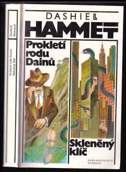 Dashiell Hammett: Prokletí rodu Dainů : Skleněný klíč