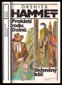 Prokletí rodu Dainů ; Skleněný klíč