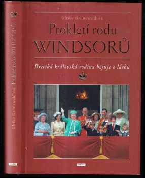 Ulrike Grunewald: Prokletí rodu Windsorů
