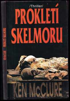 Prokletí Skelmoru : (thriller) - Ken McClure (1994, Naše vojsko) - ID: 301912