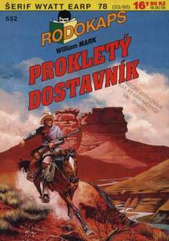 William Mark: Prokletý dostavník