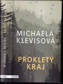 Michaela Klevisová: Prokletý kraj