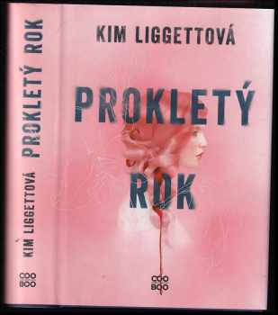 Kim Liggett: Prokletý rok