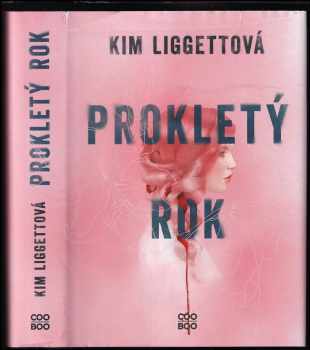 Kim Liggett: Prokletý rok