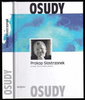 Osudy: Prokop Siostrzonek