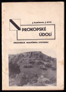 Jiří Kříž: Prokopské údolí