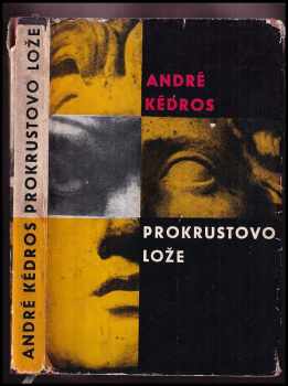 André Kédros: Prokrustovo lože