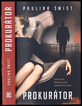 Paulina Świst: Prokurátor