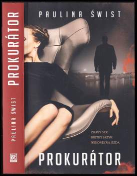 Paulina Świst: Prokurátor