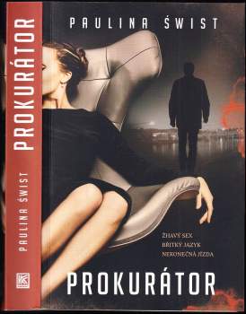 Paulina Świst: Prokurátor
