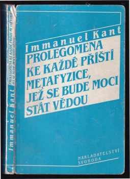 Prolegomena ke každé příští metafyzice, jež se bude moci stát vědou