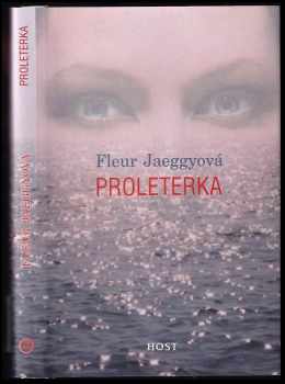 Fleur Jaeggy: Proleterka