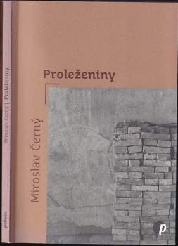 Miroslav Černý: Proleženiny