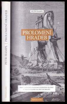 Petr Hampl: Prolomení hradeb
