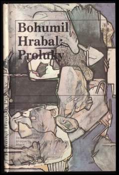 Proluky : 3. díl trilogie - 3. díl trilogie - Bohumil Hrabal (1991, Československý spisovatel) - ID: 838840