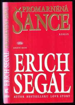 Erich Segal: Promarněná šance
