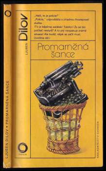 Ljuben Dilov: Promarněná šance