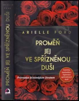 Proměň jej ve spřízněnou duši
