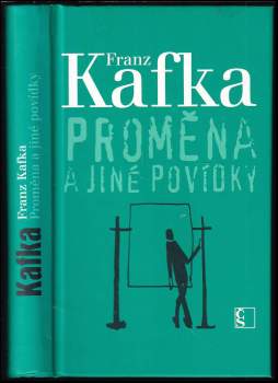 Franz Kafka: Proměna a jiné povídky