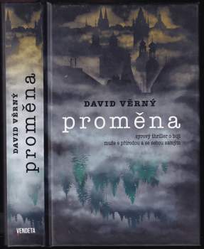 David Věrný: Proměna