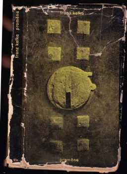 Franz Kafka: Proměna