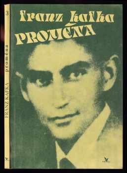 Franz Kafka: Proměna